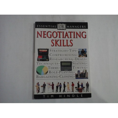 NEGOTIATING SKILLS - TIM HINDLE NEGOTIATING SKILLS - TIM HINDLE